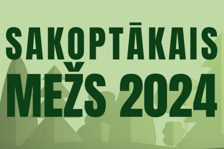 Konkursam “Sakoptākais mežs 2024” saņemti 20 pieteikumi