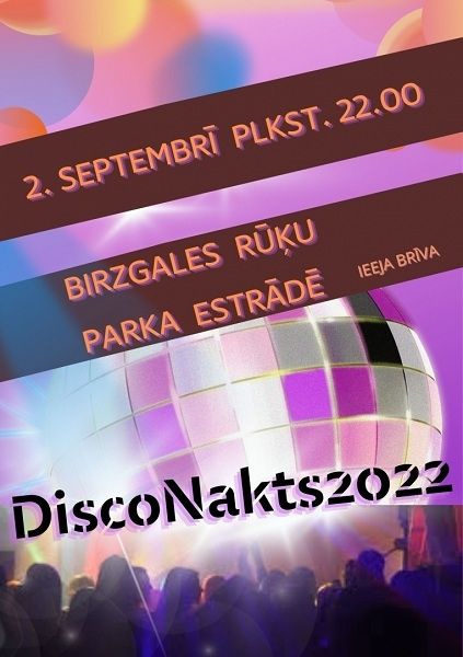 DiscoNakts 2022 Birzgalē