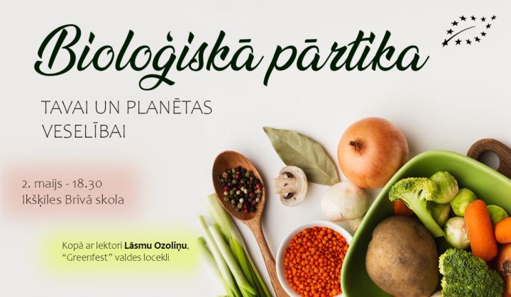 Lekcija "Bioloģiskā pārtika - tavai un planētas veselībai" tiešsaistē