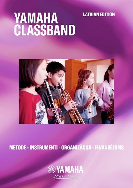 OMMS aicina uz YAMAHA Class Band programmas prezentācijas semināru