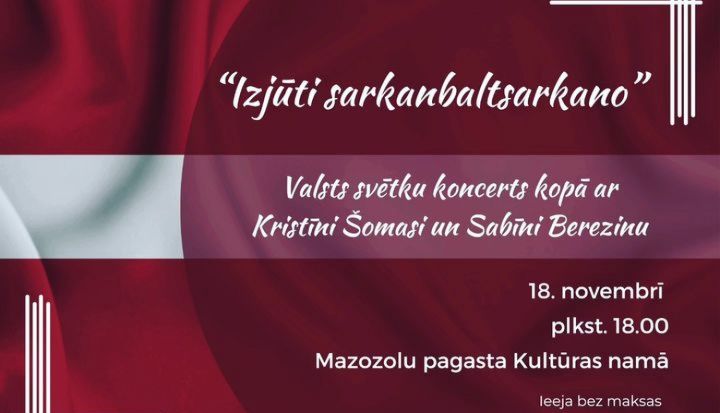 Svētku koncerts "Izjūti sarkanbaltsarkano" un balle Mazozolos